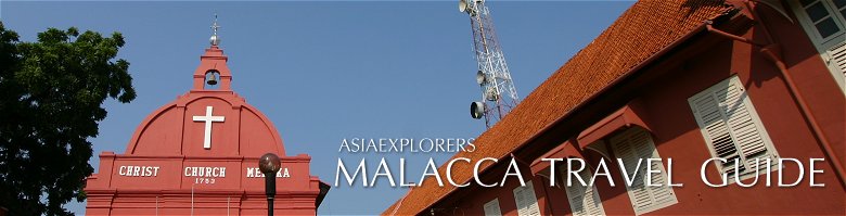 Malacca Travel Guide